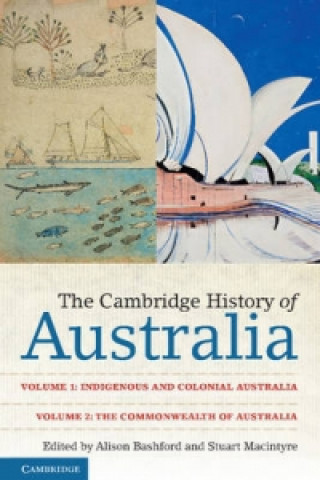 Carte Cambridge History of Australia 2 Volume Paperback Set Alison Bashford