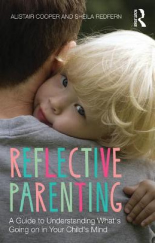 Kniha Reflective Parenting Alistair Cooper