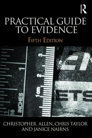 Kniha Practical Guide to Evidence Christopher Allen