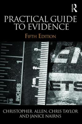 Könyv Practical Guide to Evidence Christopher Allen