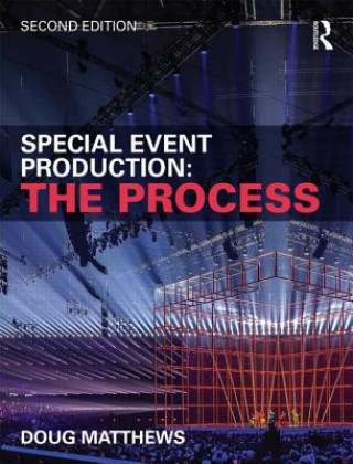 Könyv Special Event Production: The Process Doug Matthews