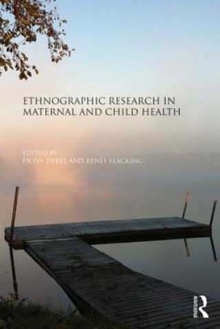 Carte Ethnographic Research in Maternal and Child Health Fiona Dykes