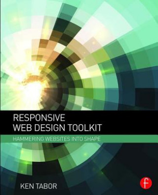 Kniha Responsive Web Design Toolkit Ken Tabor