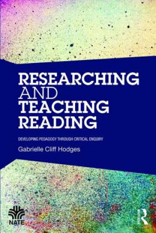 Carte Researching and Teaching Reading Gabrielle Cliff Hodges