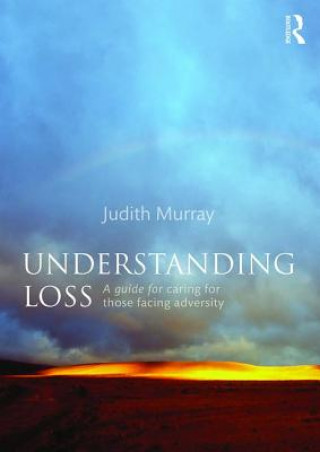 Kniha Understanding Loss Judith Murray