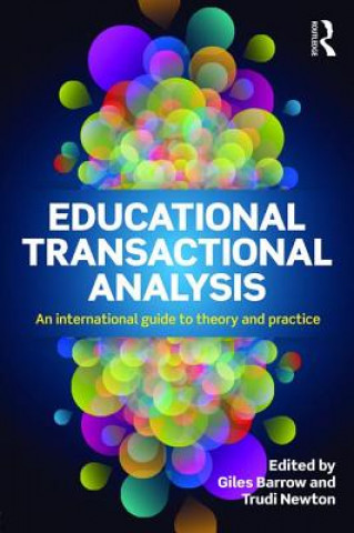 Kniha Educational Transactional Analysis Giles Barrow