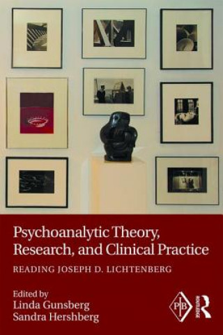 Kniha Psychoanalytic Theory, Research, and Clinical Practice Linda Gunsberg