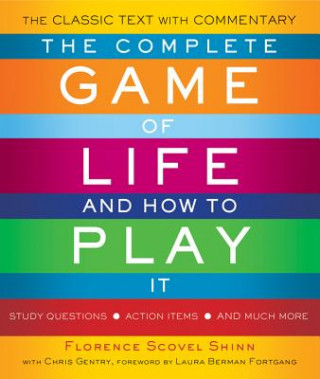 Könyv Complete Game of Life and How to Play it Florence Scovel Shinn