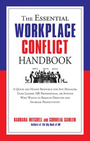Carte Essential Workplace Conflict Handbook Barbara Mitchell