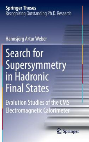 Carte Search for Supersymmetry in Hadronic Final States Hannsjörg Artur Weber