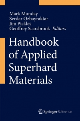 Carte Handbook of Applied Superhard Materials, 2 Pts. Mark Munday