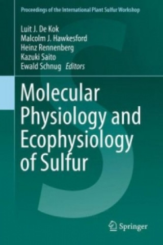 Kniha Molecular Physiology and Ecophysiology of Sulfur Luit J. De Kok