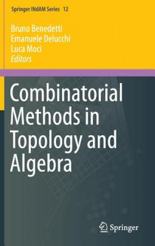 Knjiga Combinatorial Methods in Topology and Algebra Bruno Benedetti