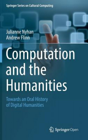 Knjiga Computation and the Humanities Julianne Nyhan