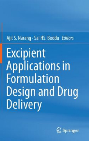 Könyv Excipient Applications in Formulation Design and Drug Delivery Ajit S Narang