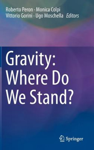 Buch Gravity: Where Do We Stand? Roberto Peron