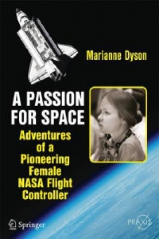 Kniha Passion for Space Marianne Dyson