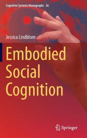 Kniha Embodied Social Cognition Jessica Lindblom