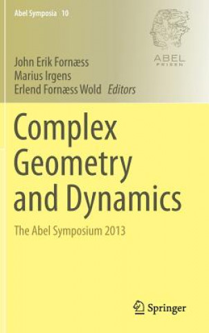 Kniha Complex Geometry and Dynamics John Erik Fornaess