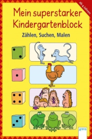 Carte Mein superstarker Kindergartenblock - Zählen, Suchen, Malen Carola Schäfer