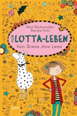 Könyv Mein Lotta-Leben - Kein Drama ohne Lama Alice Pantermüller