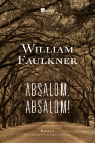 Könyv Absalom, Absalom! William Faulkner