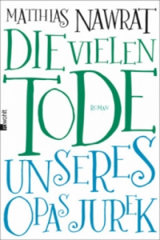 Buch Die vielen Tode unseres Opas Jurek Matthias Nawrat