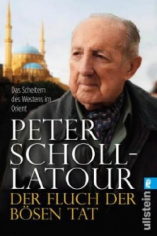 Kniha Der Fluch der bösen Tat Peter Scholl-Latour