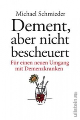 Livre Dement, aber nicht bescheuert Michael Schmieder