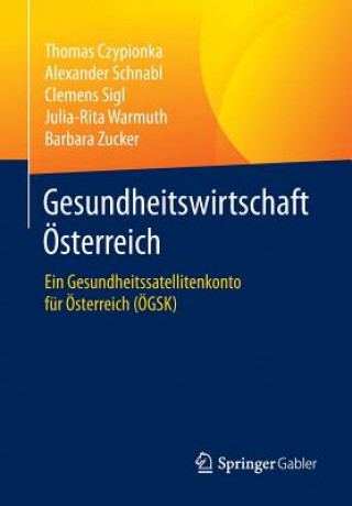 Buch Gesundheitswirtschaft OEsterreich Thomas Czypionka