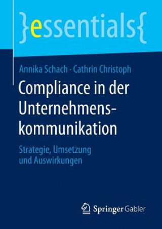 Könyv Compliance in der Unternehmenskommunikation Annika Schach