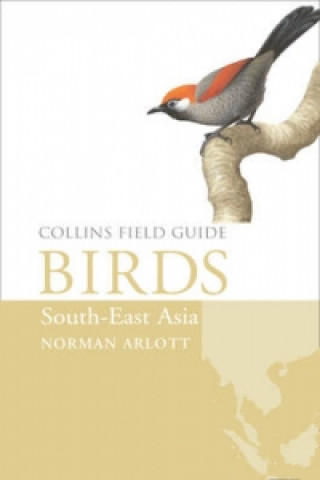 Kniha Birds of South-East Asia Norman Arlott