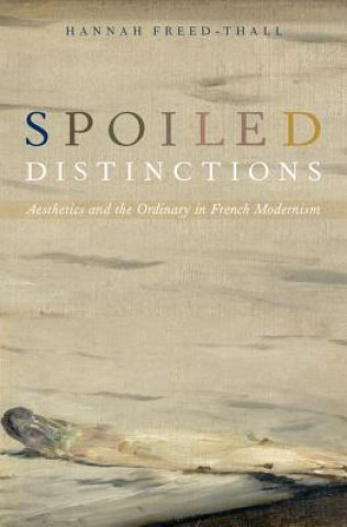 Carte Spoiled Distinctions Hannah Freed-Thall