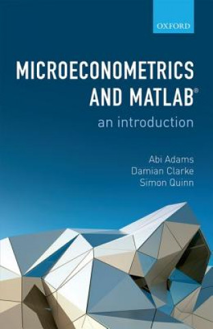 Carte Microeconometrics and MATLAB: An Introduction Abi Adams