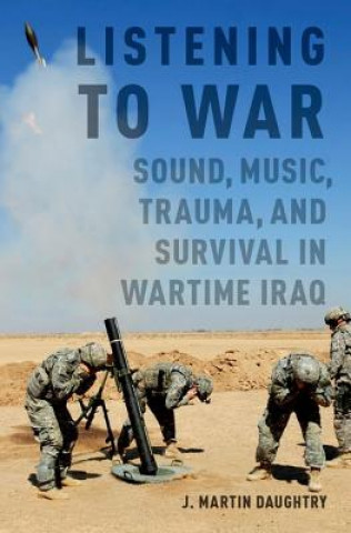 Kniha Listening to War J. Martin Daughtry