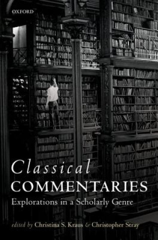 Книга Classical Commentaries Christina S. Kraus