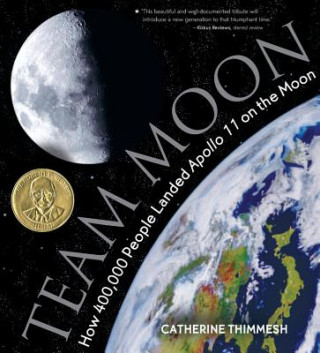 Kniha Team Moon Catherine Thimmesh