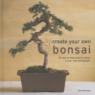 Книга Create Your Own Bonsai Ken Norman