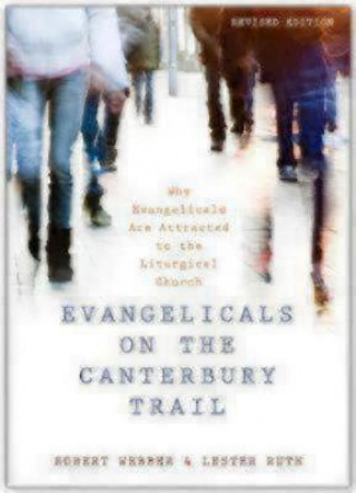 Knjiga Evangelicals on the Canterbury Trail Robert Webber