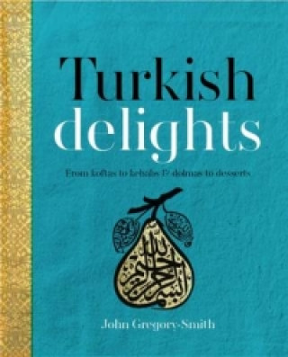 Book Turkish Delights John Gregory-Smith