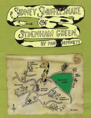Carte Sidney Snufflesnake of Sydenham Green Paul Bennett