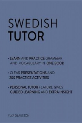 Książka Swedish Tutor: Grammar and Vocabulary Workbook (Learn Swedish with Teach Yourself) Ylva Olausson