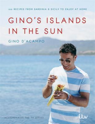 Kniha Gino's Islands in the Sun Gino d'Acampo