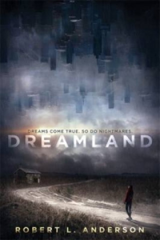 Libro Dreamland Robert L. Anderson