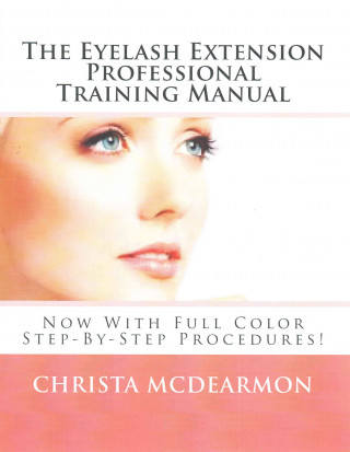 Book Eyelash Extension Professional Training Manual Christa McDearmon
