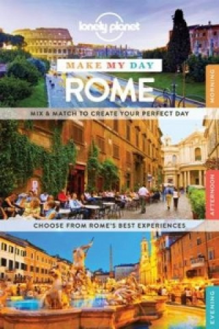 Carte Lonely Planet Make My Day Rome Lonely Planet