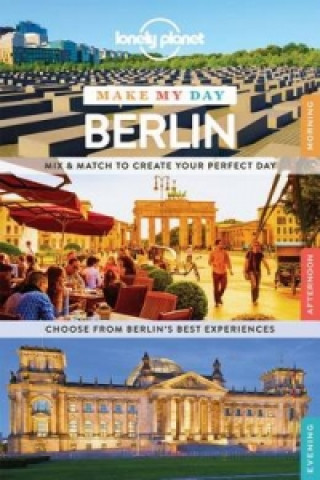 Kniha Lonely Planet Make My Day Berlin Lonely Planet