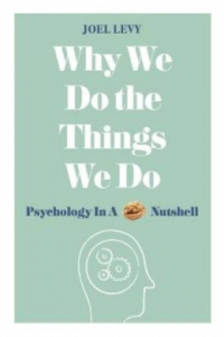 Kniha Why We Do the Things We Do Joel Levy