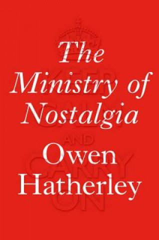 Książka Ministry of Nostalgia Owen Hatherley