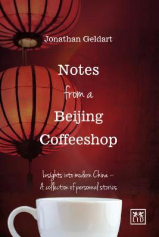 Książka Notes from a Beijing Coffeeshop Jon Geldart